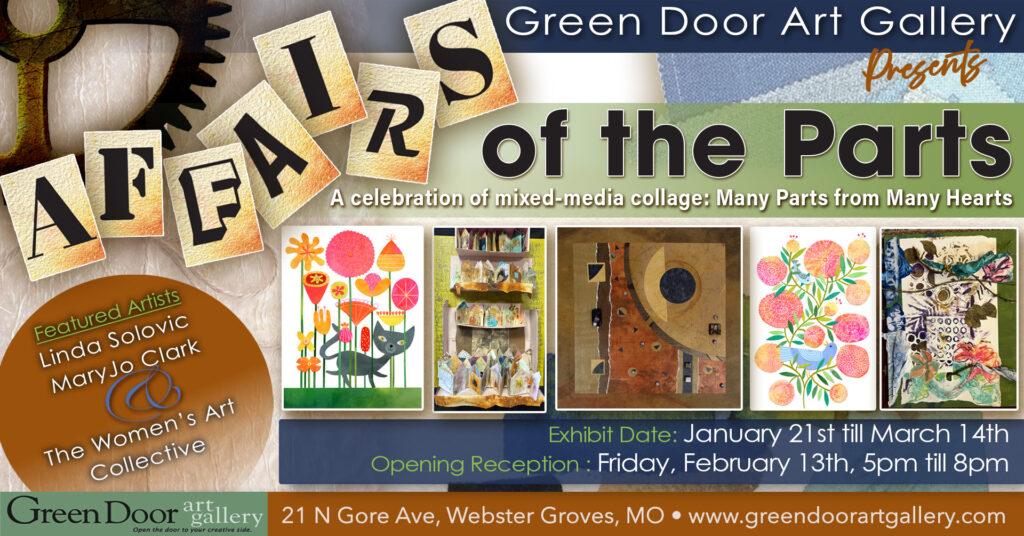 Affairs of the Parts Art Exhibit at Green Door Art Gallery in Webster Groves, MO